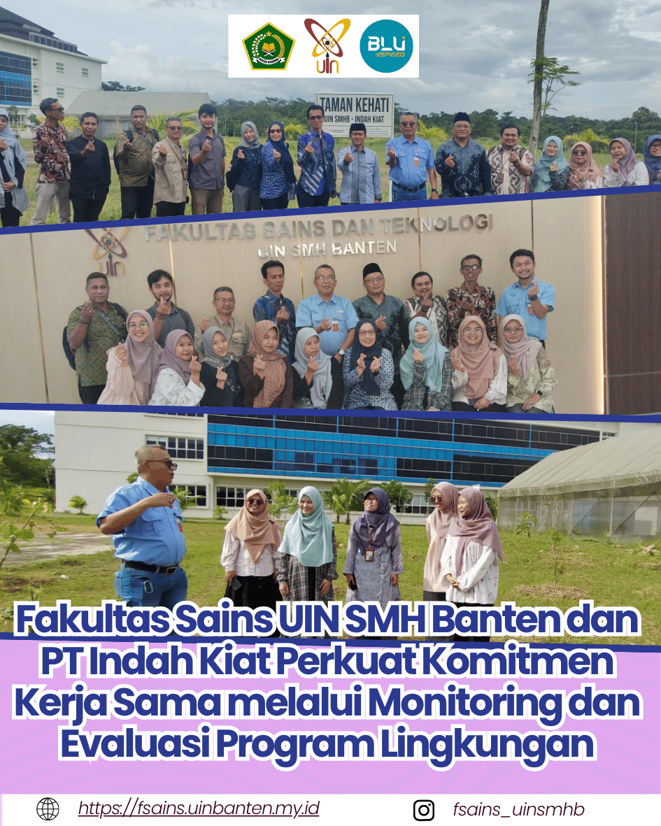 https://fsainsuinbanten.my.id/2026/08/24/fakultas-sains-uin-smh-banten-dan-pt-indah-kiat-perkuat-komitmen-kerja-sama-melalui-monitoring-dan-evaluasi-program-lingkungan/